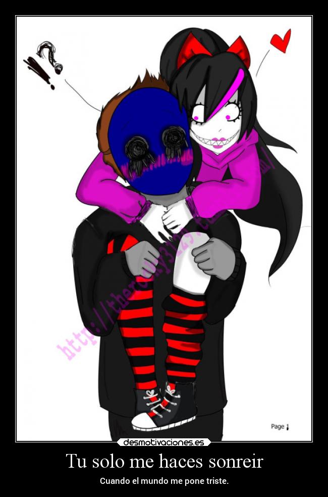 Tu solo me haces sonreir - Cuando el mundo me pone triste.