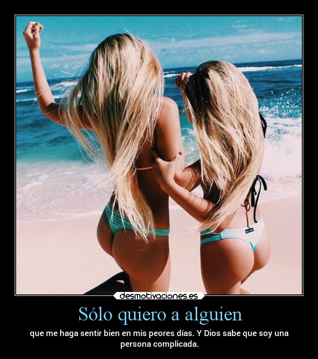 Sólo quiero a alguien - 