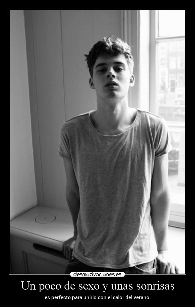 Un poco de sexo y unas sonrisas - es perfecto para unirlo con el calor del verano.