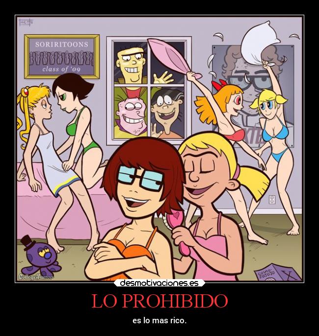 LO PROHIBIDO - es lo mas rico.