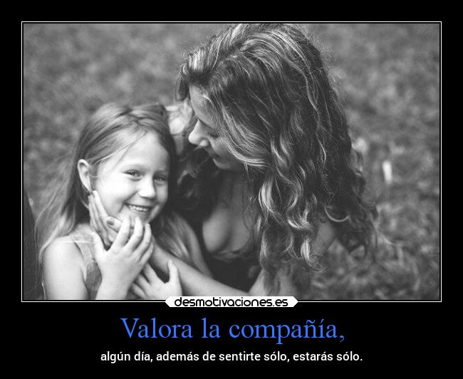 Valora la compañía, -