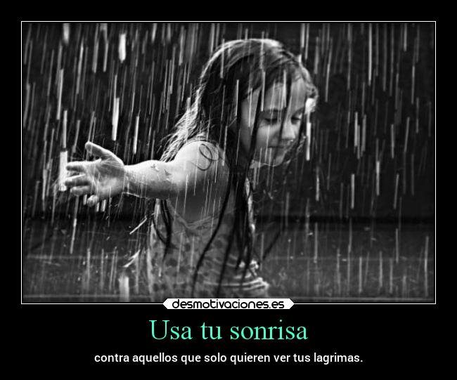 Usa tu sonrisa -