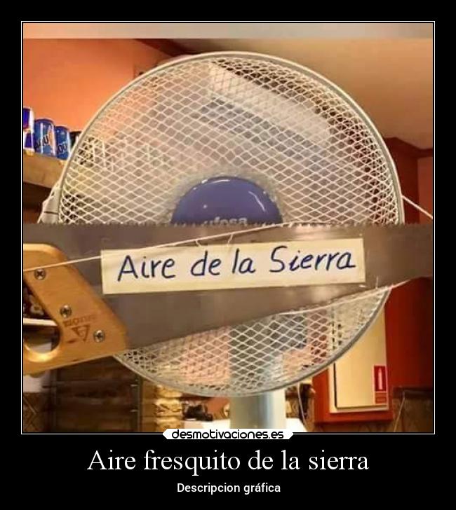 Aire fresquito de la sierra - Descripcion gráfica