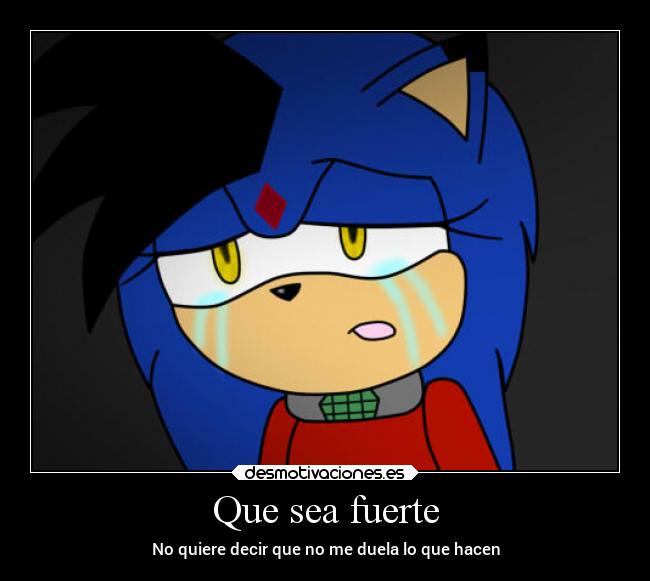 Que sea fuerte -