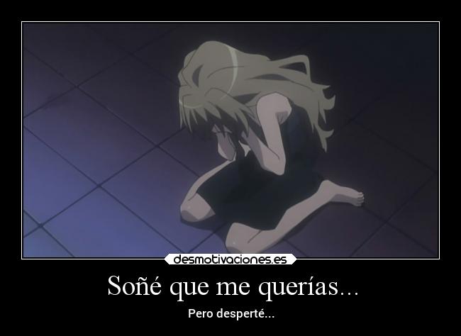 Soñé que me querías... -