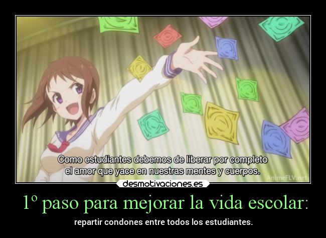 1º paso para mejorar la vida escolar: - 