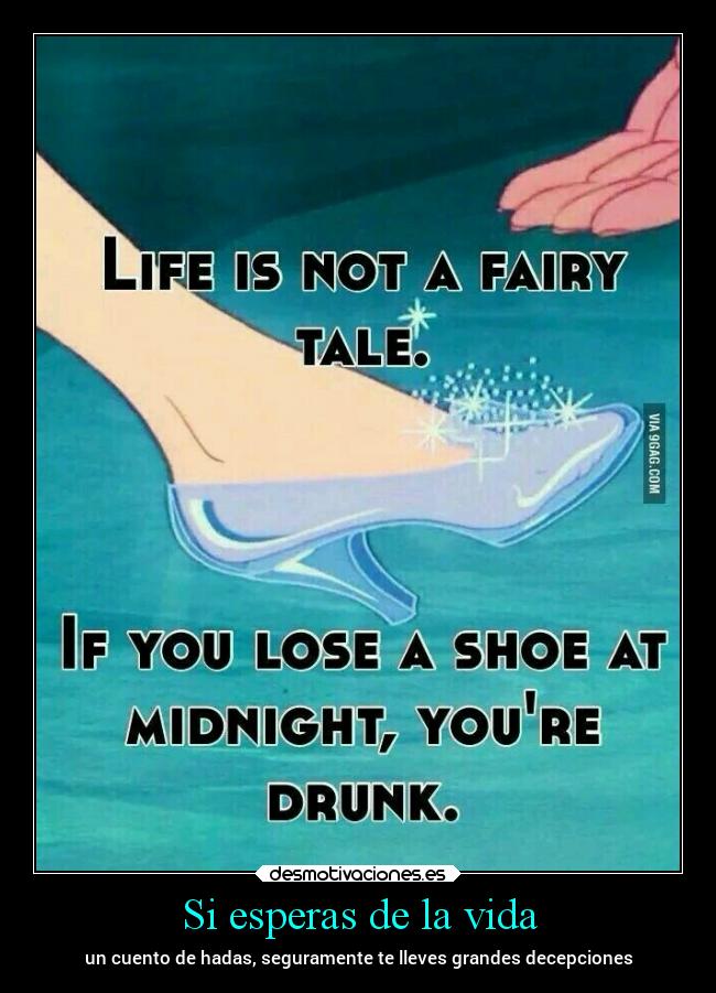 Si esperas de la vida -