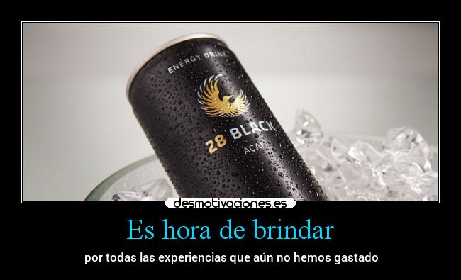 Es hora de brindar - 