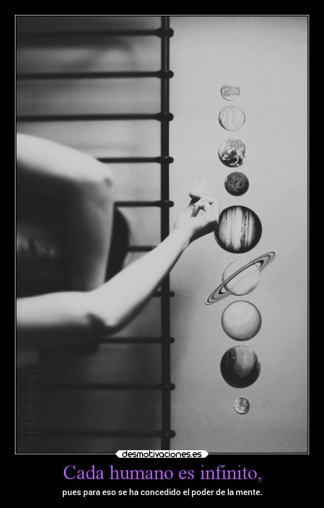 Cada humano es infinito, -