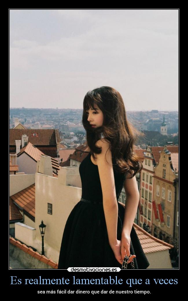 Es realmente lamentable que a veces -