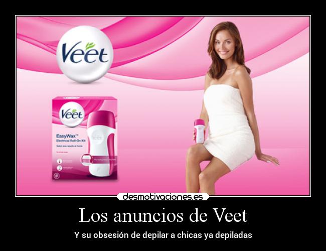 Los anuncios de Veet - 