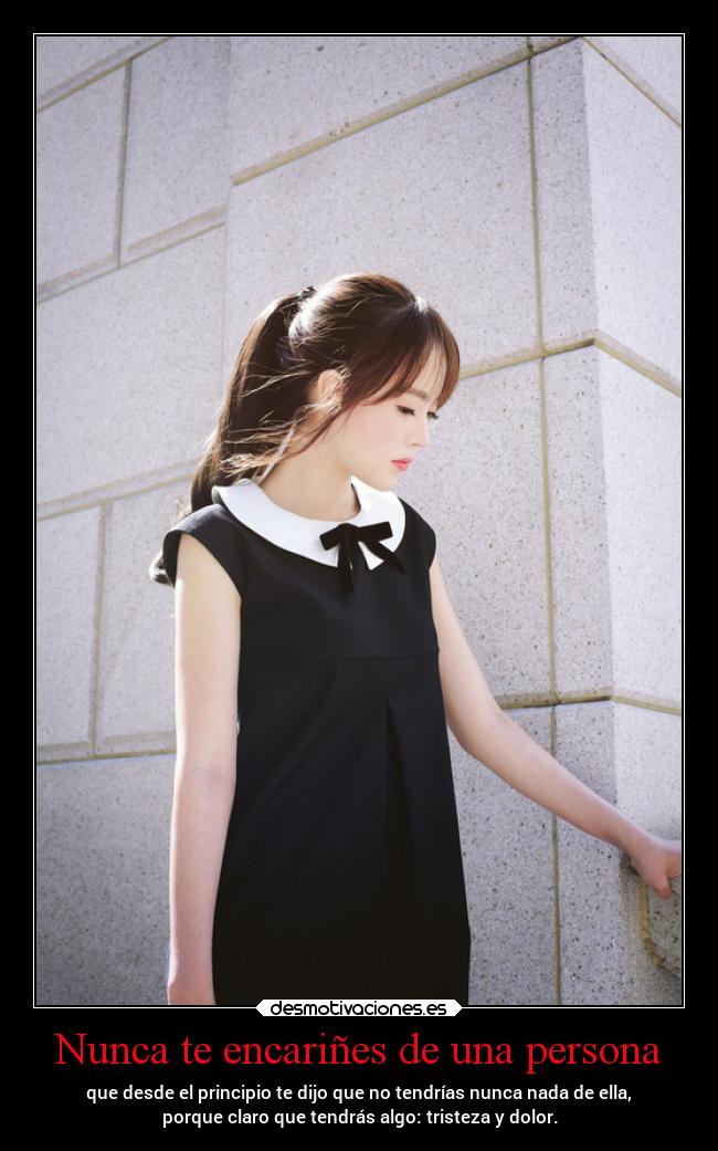 Nunca te encariñes de una persona - 