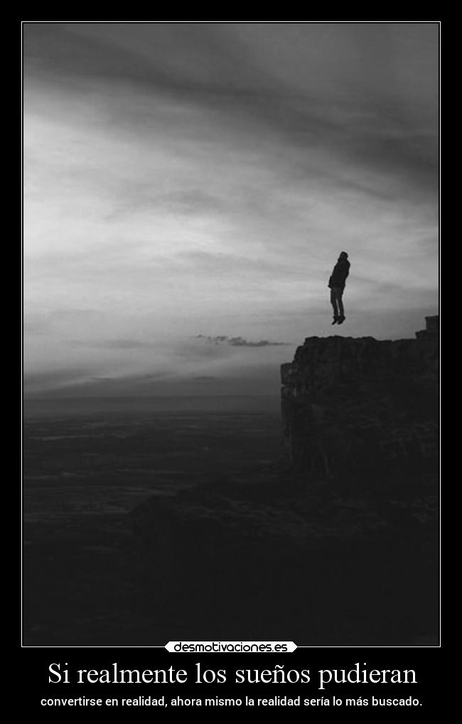 Si realmente los sueños pudieran -