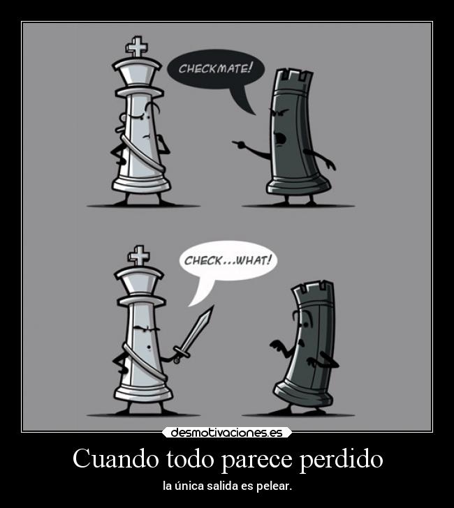 carteles vida frases jaquemate ajedrez pelear desmotivaciones