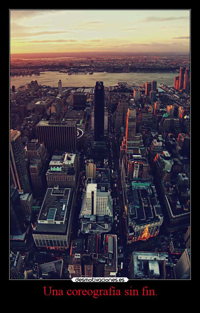 Una coreografía sin fin. -