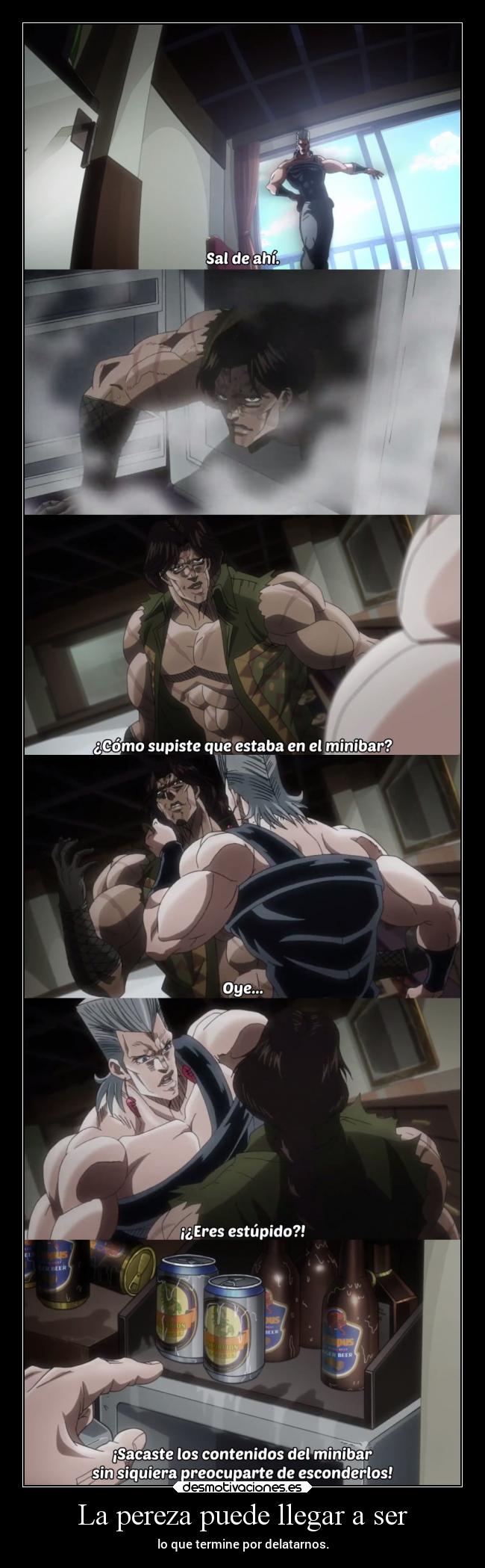 La pereza puede llegar a ser -