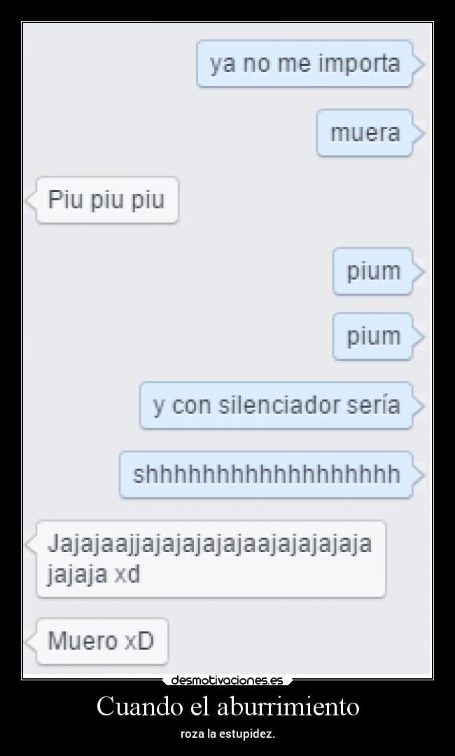 Cuando el aburrimiento -