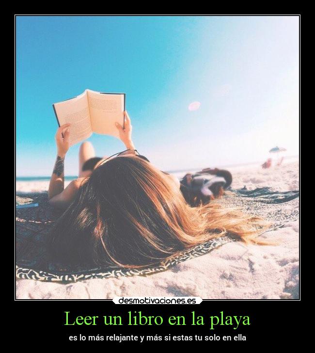 carteles vida leer libros playa relajante desmotivaciones