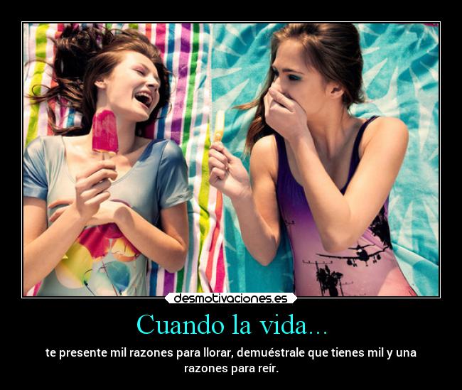 Cuando la vida... - 