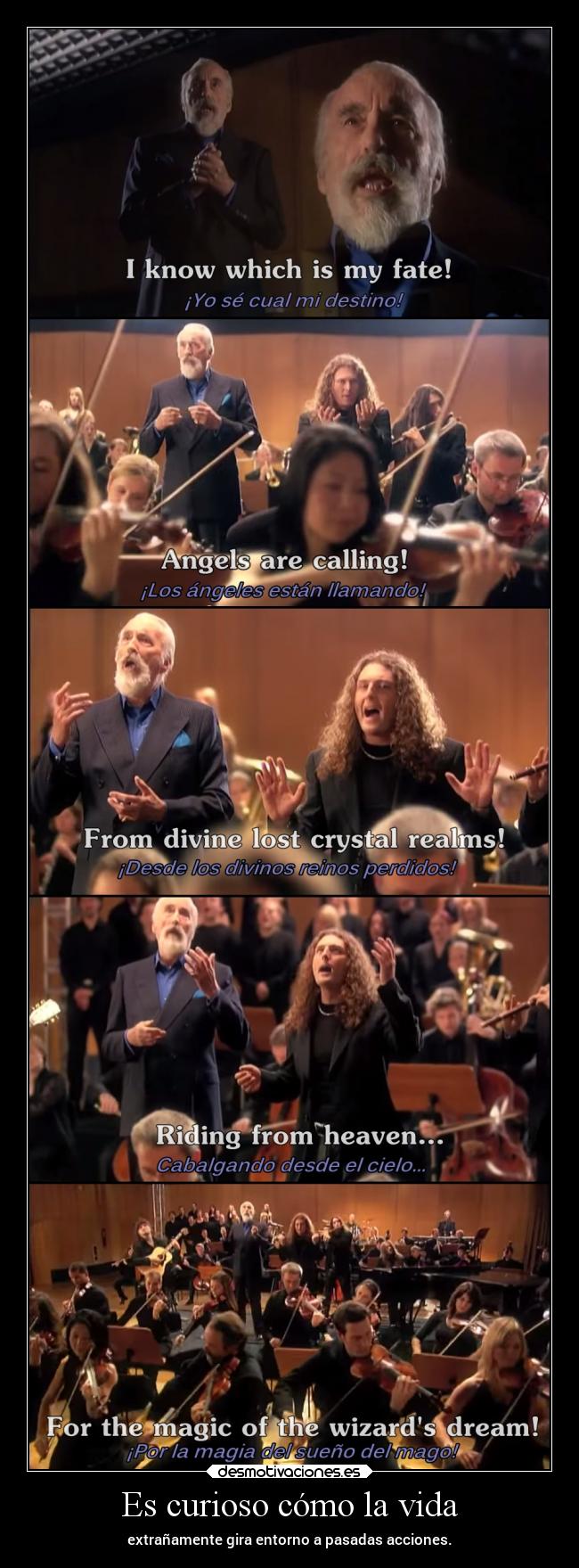 Es curioso cómo la vida - 