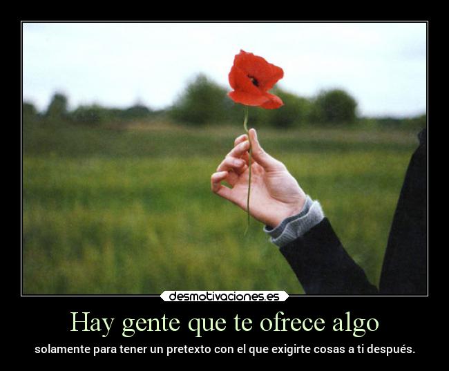 carteles vida ofrecer pretexto favor gente exigir rilacs desmotivaciones