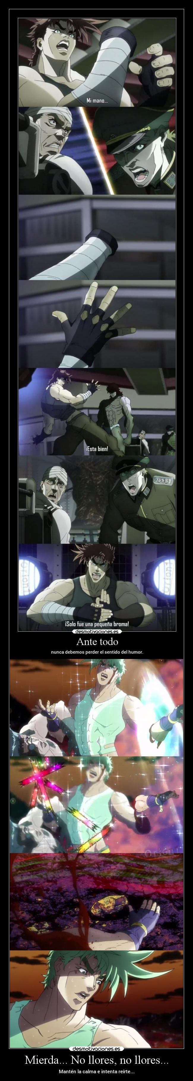 Mierda... No llores, no llores... - 