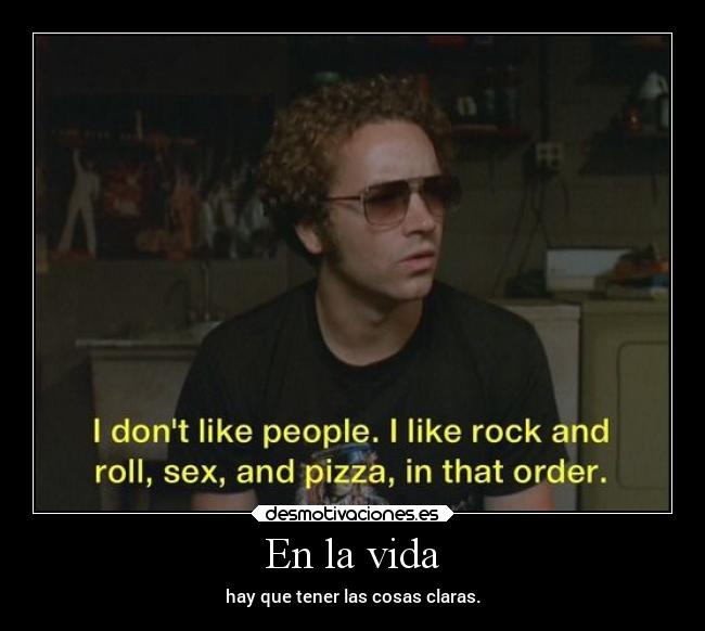 carteles vida rock sexo elchicodeayer pizza desmotivaciones
