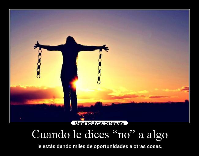 carteles vida saberdecirno oportunidades desmotivaciones