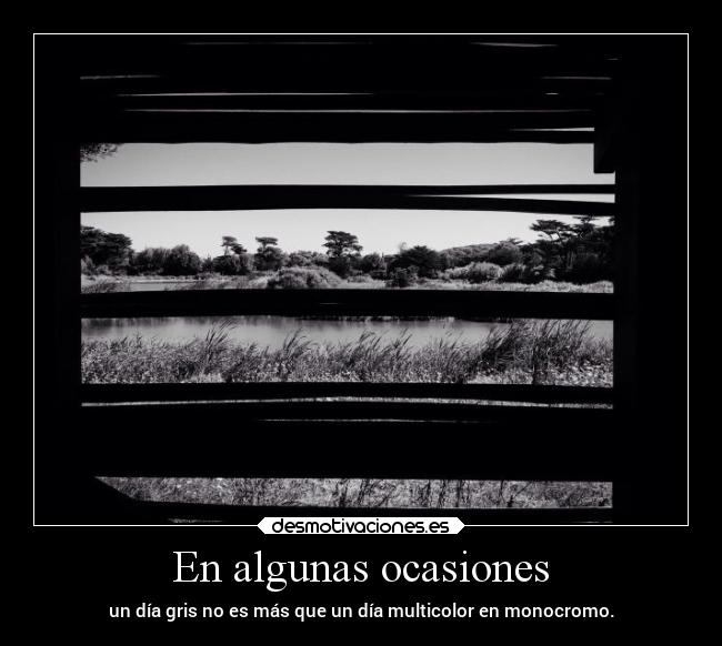 En algunas ocasiones - 