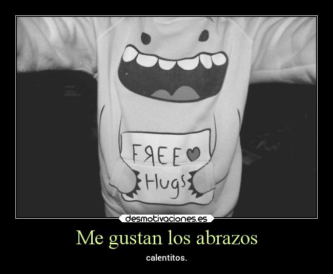 Me gustan los abrazos -