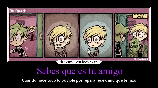 carteles amigos amistad waltermelons sandias ted imsorry desmotivaciones