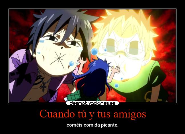 Cuando tú y tus amigos -