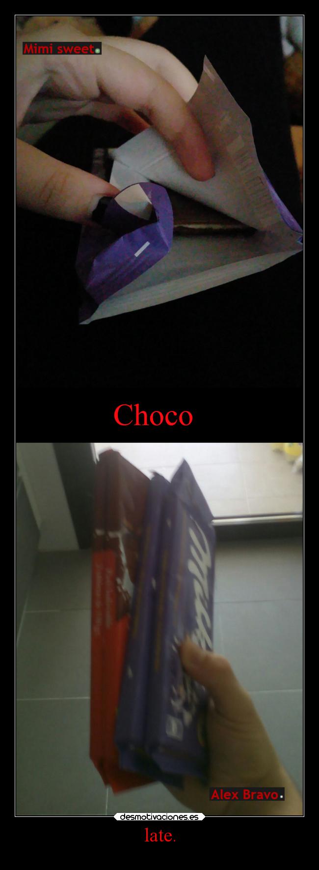 carteles amistad amor alexbravo mimisweet carteldemierda mimitime chocolate chocolatetime noseeee pene desmotivaciones