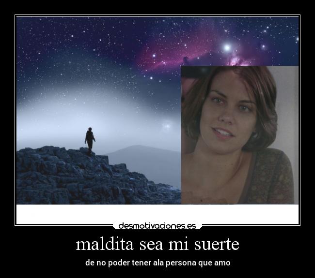 maldita sea mi suerte - 