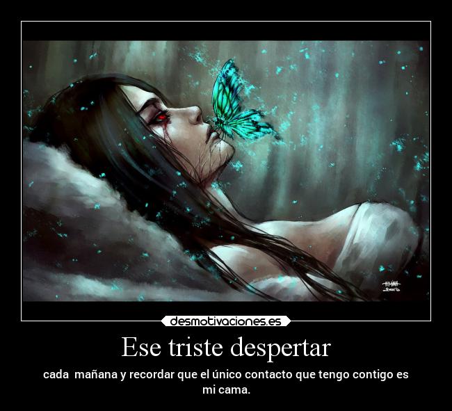 Ese triste despertar - 