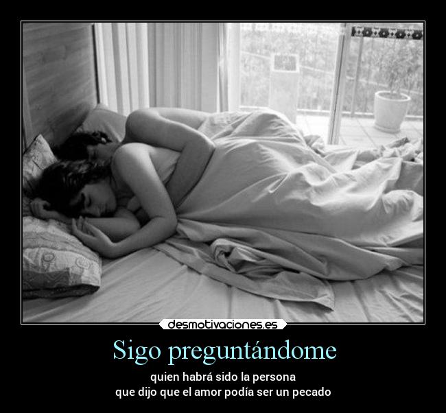 carteles amor pregunta gente decir pecados desmotivaciones