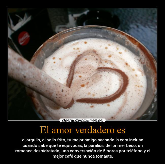 El amor verdadero es -