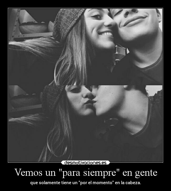 Vemos un para siempre en gente - 