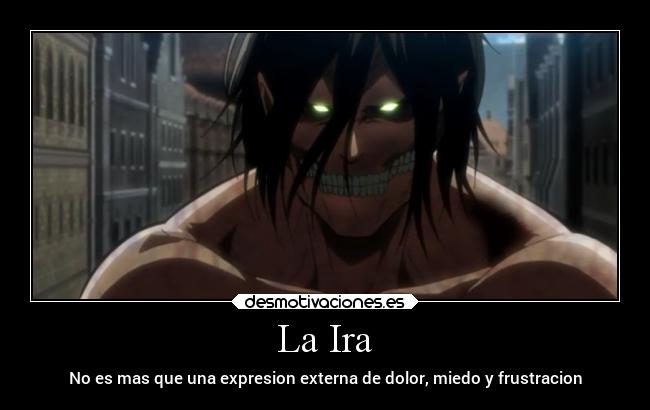 La Ira -