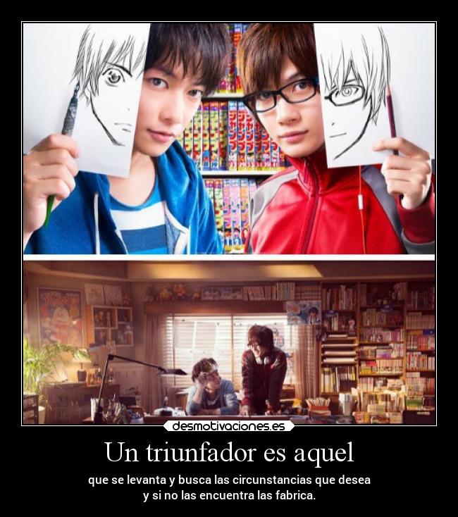 Un triunfador es aquel -