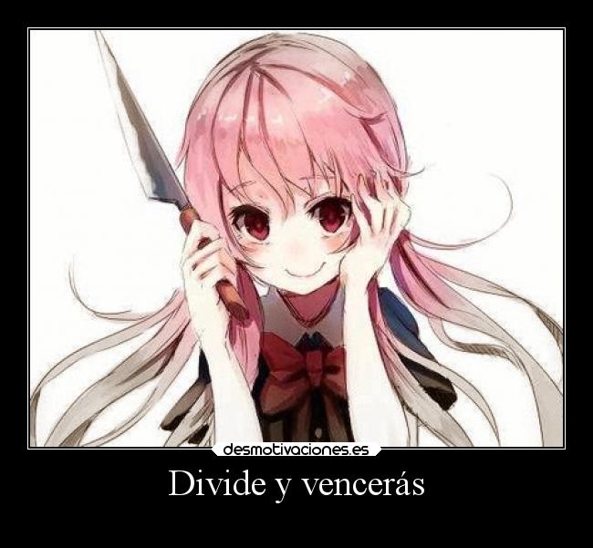 Divide y vencerás -