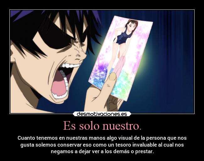 Es solo nuestro. - 