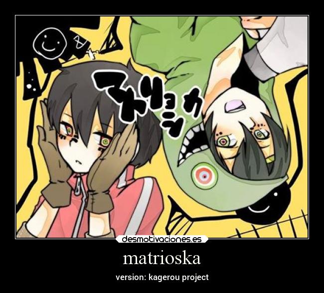 matrioska - version: kagerou project