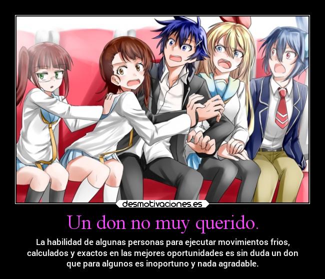 Un don no muy querido. -