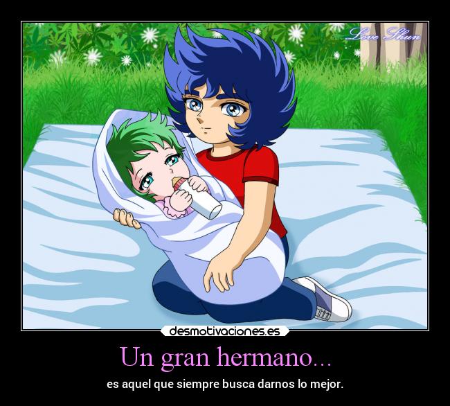 Un gran hermano... -