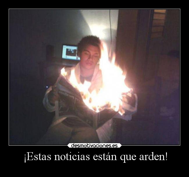 ¡Estas noticias están que arden! - 