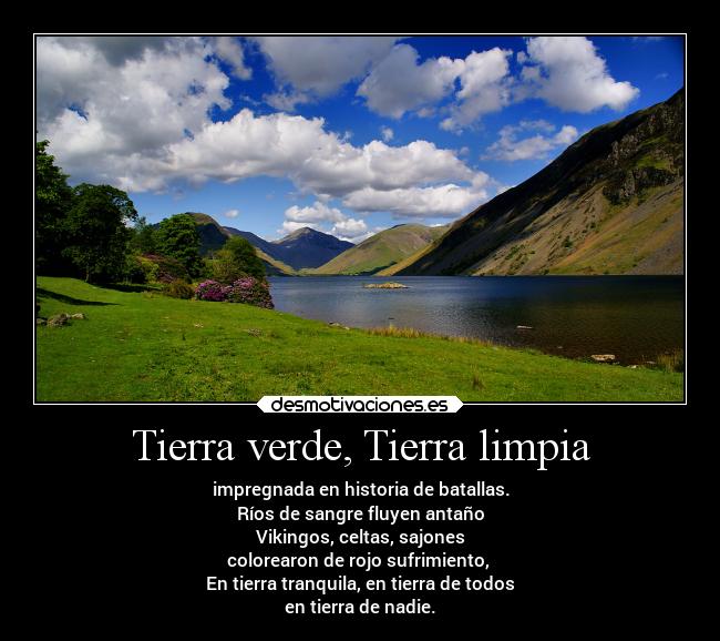 Tierra verde, Tierra limpia -