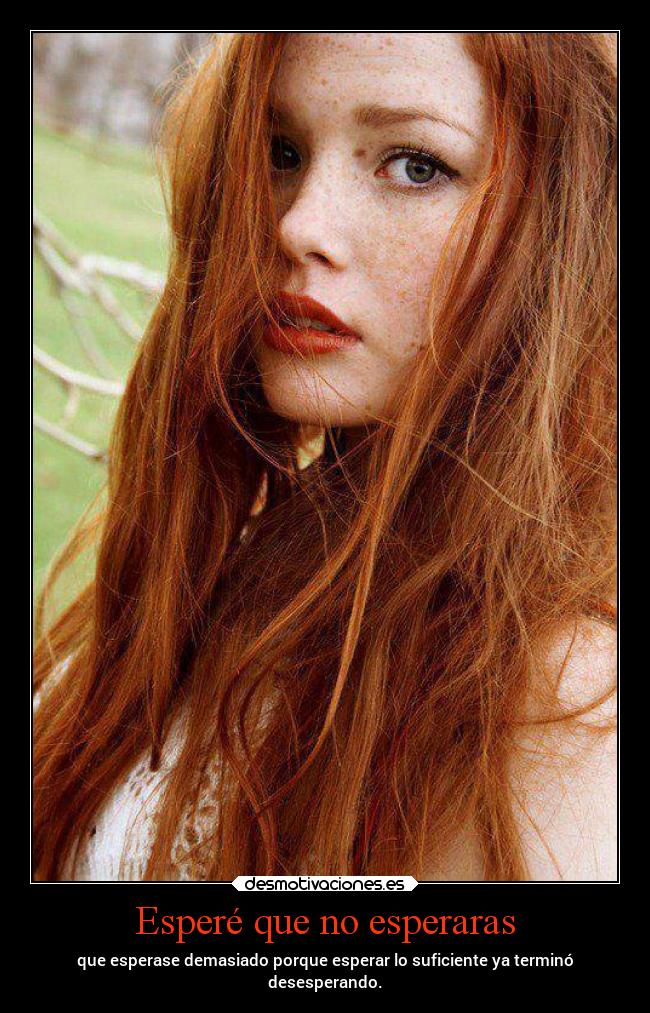 Esperé que no esperaras - 