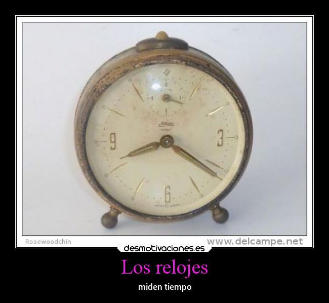 Los relojes - miden tiempo