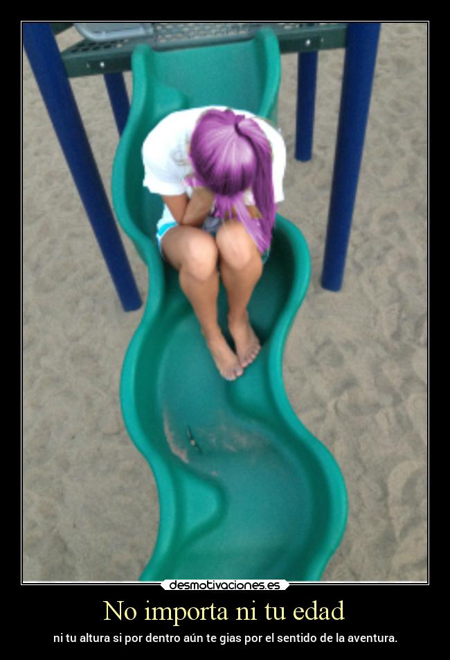 carteles caracter edad altura aventura yenderfelizcumplejoder tequierounmonton spamenlasetiquetas desmotivaciones